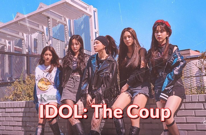 ดูซีรี่ย์เกาหลี IDOL: The Coup ซับไทย