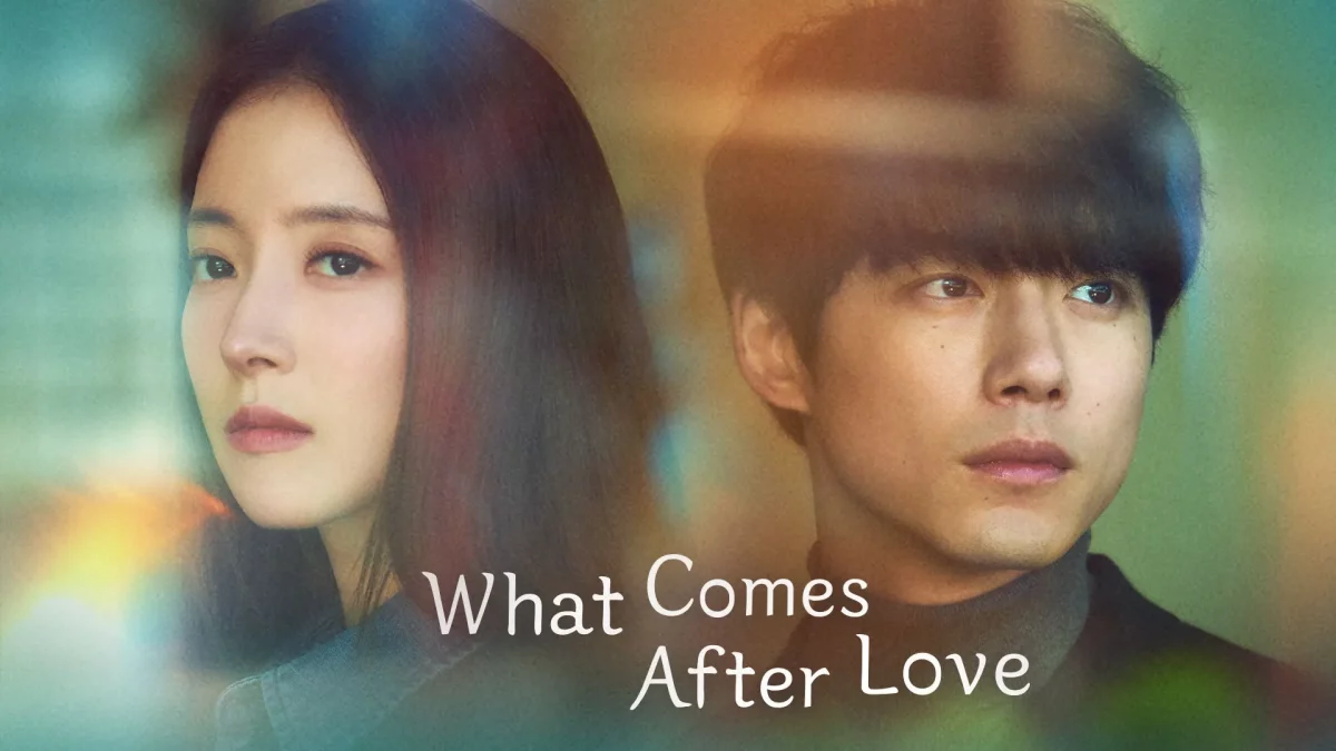 ดูซีรี่ย์ What Comes after Love (2024)